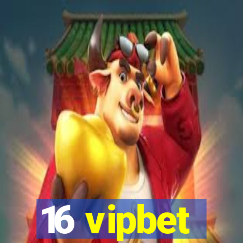 16 vipbet